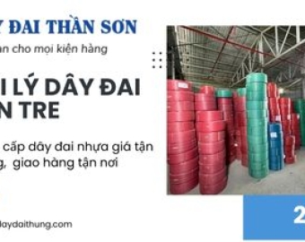 Đại lý dây đai nhựa Bến Tre