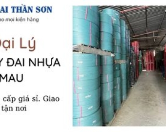 Đại lý dây đai nhựa Cà Mau