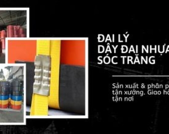 Đại lý dây đai nhựa Sóc Trăng