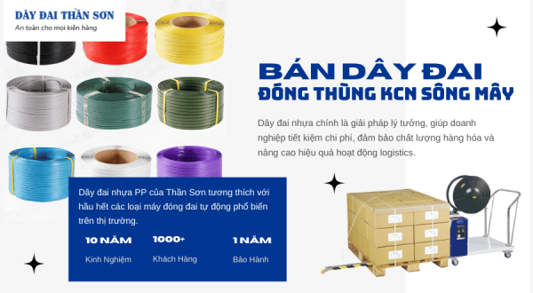 Dây đai đóng thùng, đai kiện hàng KCN Sông Mây