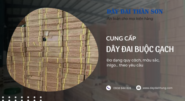 Cung cấp dây đai đóng gạch Thuận An