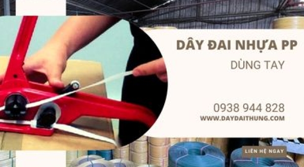 Dây đai nhựa PP dùng tay
